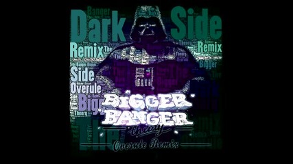 Dubstep !!! The Bigger Banger Theory - Dark Side (overule Remix)