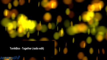 Tonikbox - Together (radio Edit)