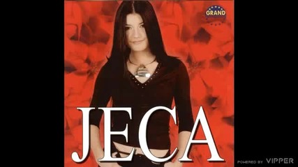 Jeca - Placi srce, placi - (audio 2002)
