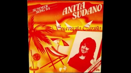 Anita Sudano -- Suavecito Carino (1984)