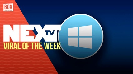 NEXTTV 028: Viral of the Week