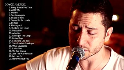 Boyce Avenue Greatest Hits - Boyce Avenue Acoustic playlist 2018