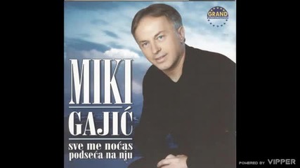 Miki Gajic - Nema smrti bez sudnjega dana - (audio 2004)