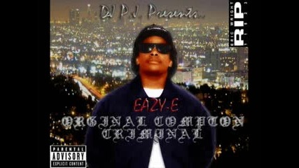 Eazy - E - Luv 4 Dem Real Muthaphukkin Gz