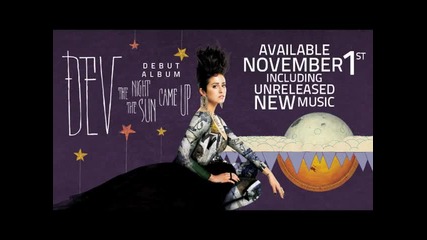 Dev - Take Her From You ( The Night the Sun Came Up )