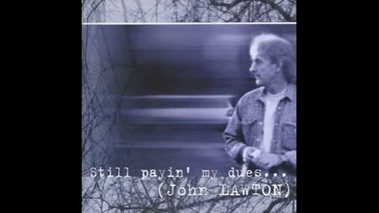 John Lawton - She's So Fine (2009 remaster)