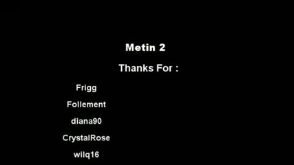 Metin 2 Thrailer 2009 