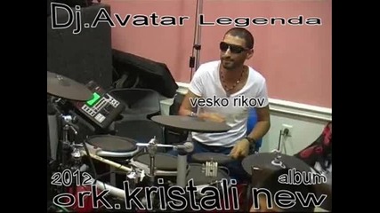 ork.kristali albansko horo 2012 Dj Avatar Legenda
