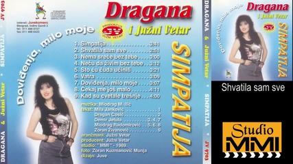 Dragana Mirkovic i Juzni Vetar - Shvatila sam sve (Audio 1989)