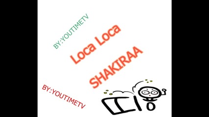 Loca Loca