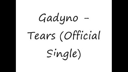 Gadyno - Tears (official Single)