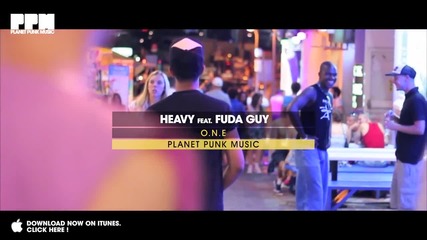 Heavy feat. Fuda Guy - O-n-e (official Video)