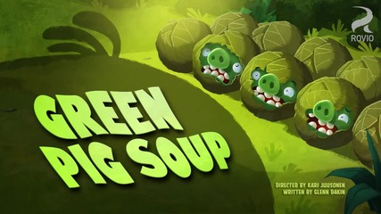 Angry Birds Toons - S01e27 - Green Pig Soup