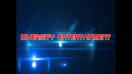 Diversity Entertainment [ Intro ]