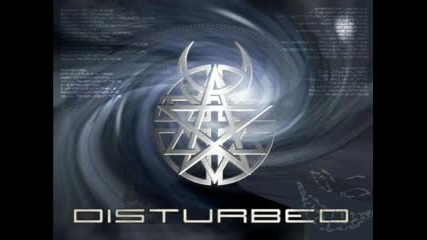 !!! Disturbed !!!