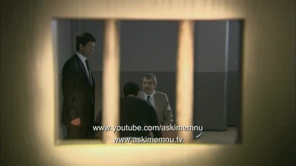 Забраненият плод Ask - i memnu 148 и 149 епизод реклама