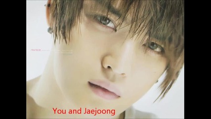 You and Jaejoong 7