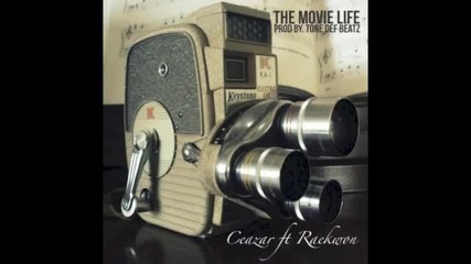 Ceazer Ft Raekwon - The Movie Life (render The Throne)