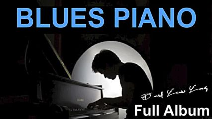 Blues Piano Elvis Blues - Full Album 1 Hour Blues Music
