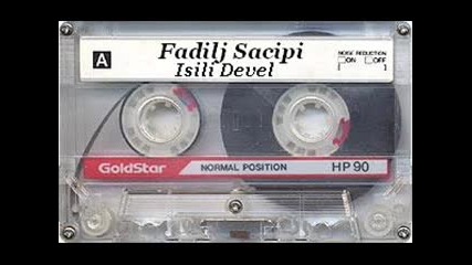Fadilj Sacipi - Isili devel 