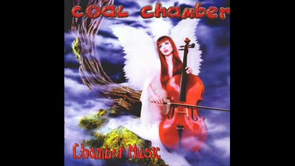 Coal Chamber Tylers Song