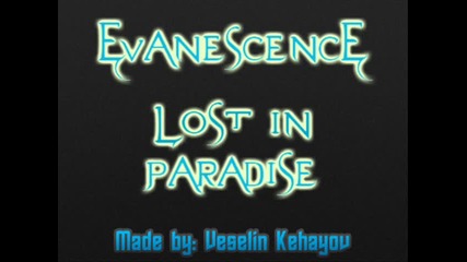 Evanescence - Lost In Paradise