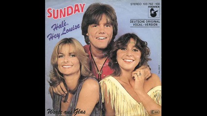 Sunday--hale Hey Louise 1981[dieter Bohlen Prod.]