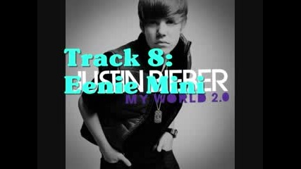 Justin Bieber tracks of My World Part 2