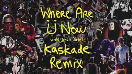 *2015* Jack U ft. Justin Bieber - Where Are Ü Now ( Kaskade Remix )
