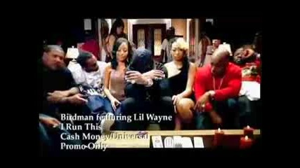 Birdman Feat. Lil Wayne - I Run This