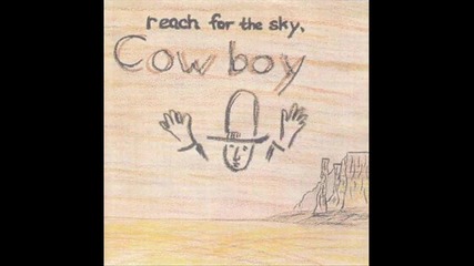 Cowboy - Opening 