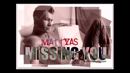 Mattyas - Missing you (original Extended Mix)