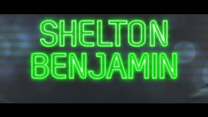 Shelton Benjamin Entrance Video