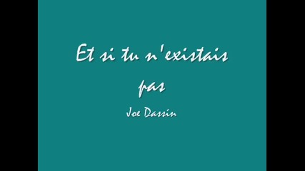 Et si tu n'existais pas - Joe Dassin - Youtube