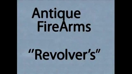 Antique Belgium Firearms