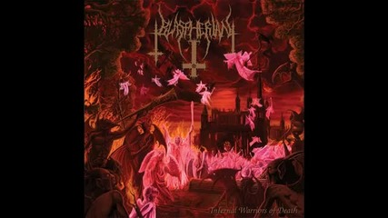 Blaspherian - Infernal Warriors Of Death (2011)