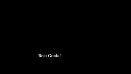 Best Goals in History of Football