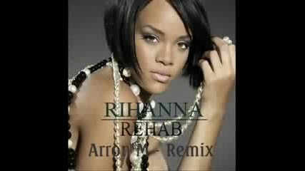 Rihanna - Rehab Official Dance Mix 2009