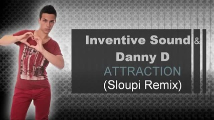 (2012) Inventive Sound Feat. Danny D - Attraction Ремикс