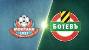 PFC Montana 1921 vs. Botev Plovdiv - Game Highlights