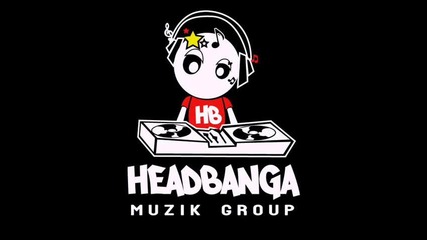 Headbanga Muzik Group - Dat New New 2009 