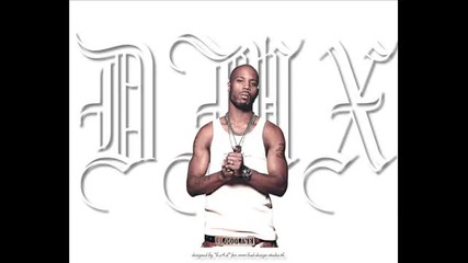 Dmx - Love That Bitch 