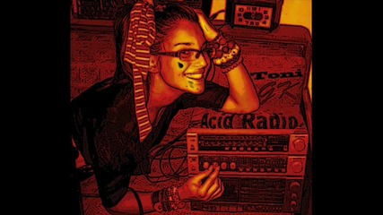 tonigk - Acid Radio