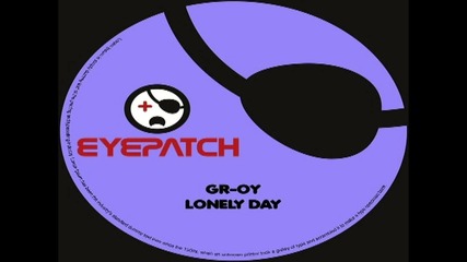 Gr-oy – Lonely Day ( Original Mix ) [high quality]