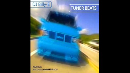 Tuner Beats - Dj Billy E Album