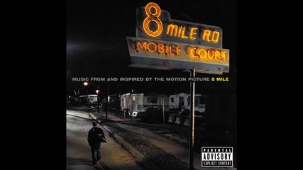 Eminem - 8 Mile Road (8 Mile Soundtrack) [hd]