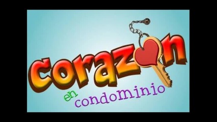 Corazon de Condominio - Victor Garcia y Cynthia