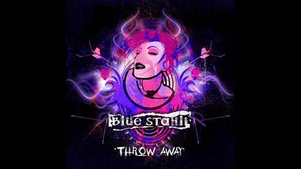 Blue Stahli - Throw Away 