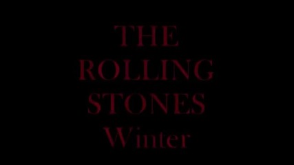 The Rolling Stones - Winter