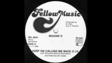 Maxine D - calling me back1985